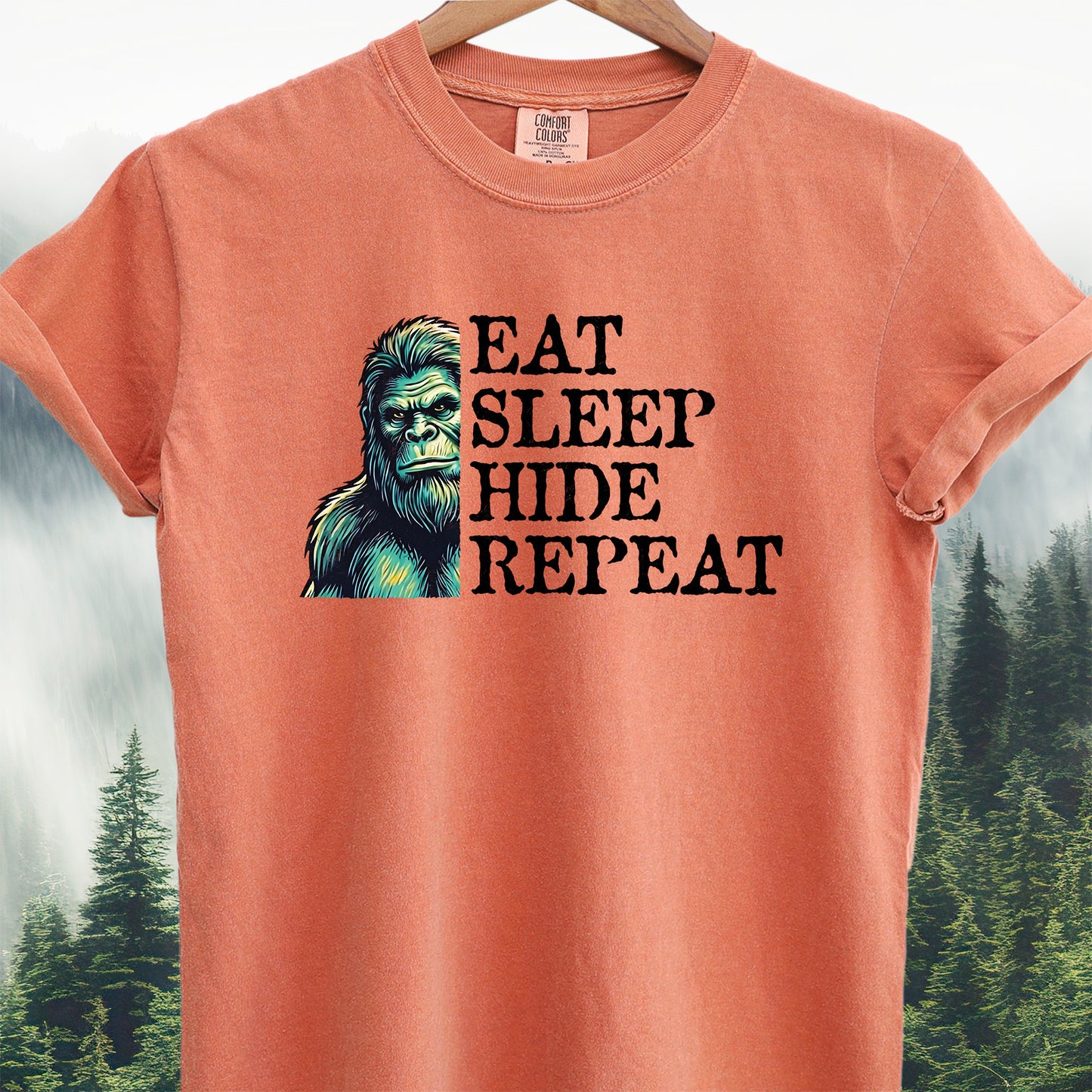 Bigfoot "Eat Sleep Hide Repeat"