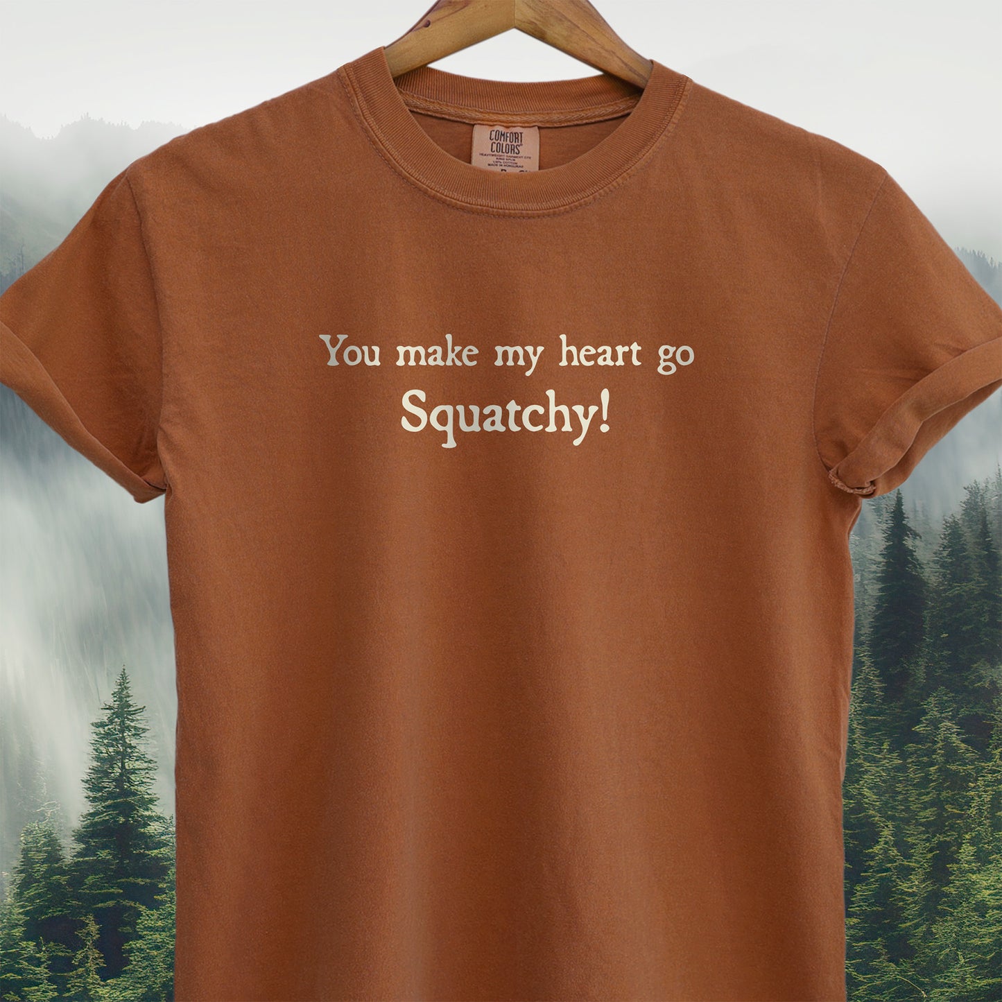 You Make My Heart Go Squatchy!
