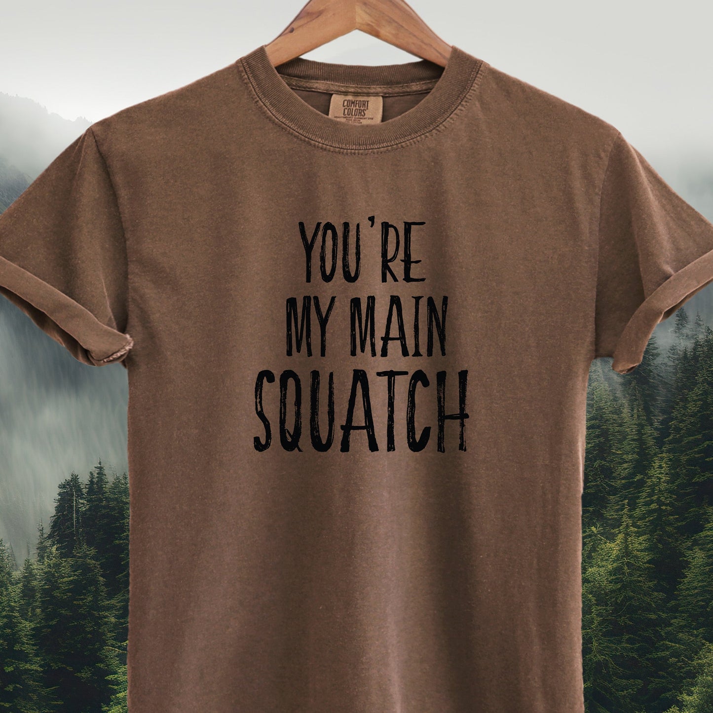 You're My Main Squatch