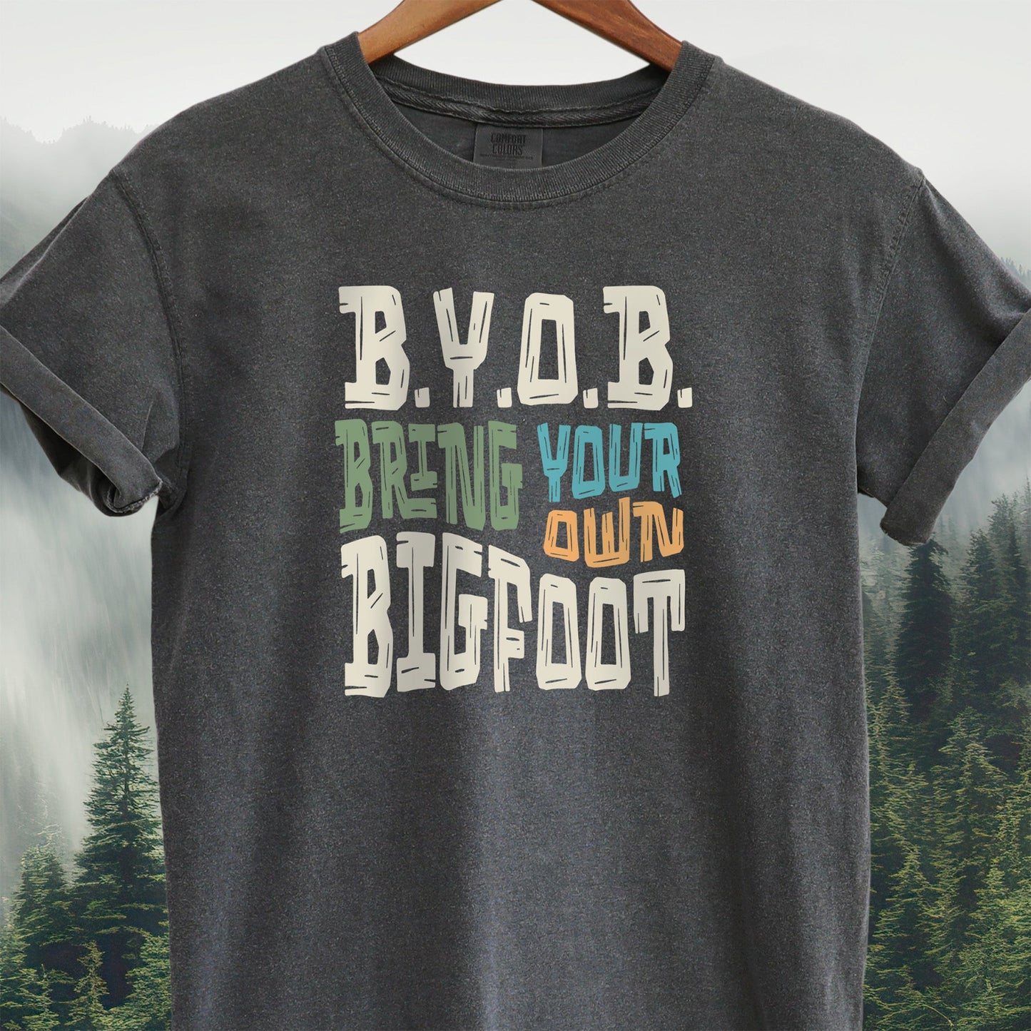 B.Y.O.B.  Bring Your Own Bigfoot