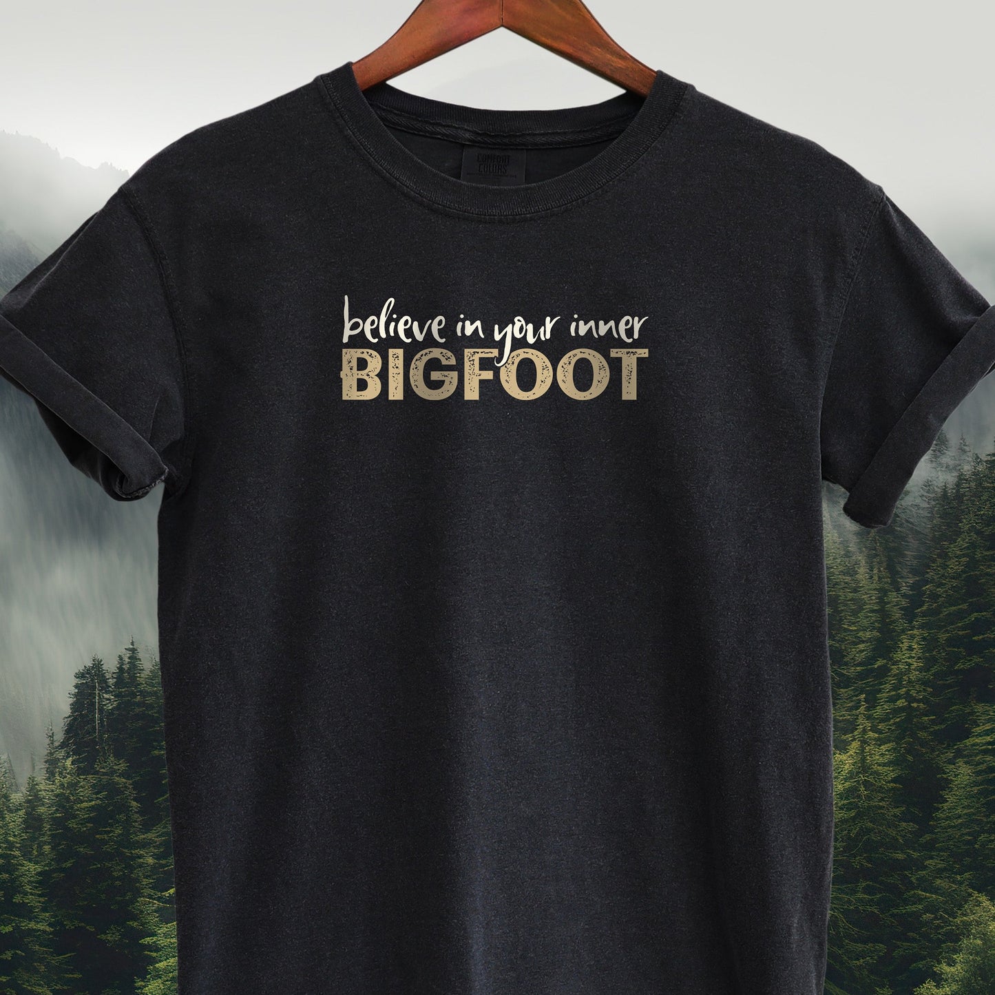 Believe in Your Inner Bigfoot