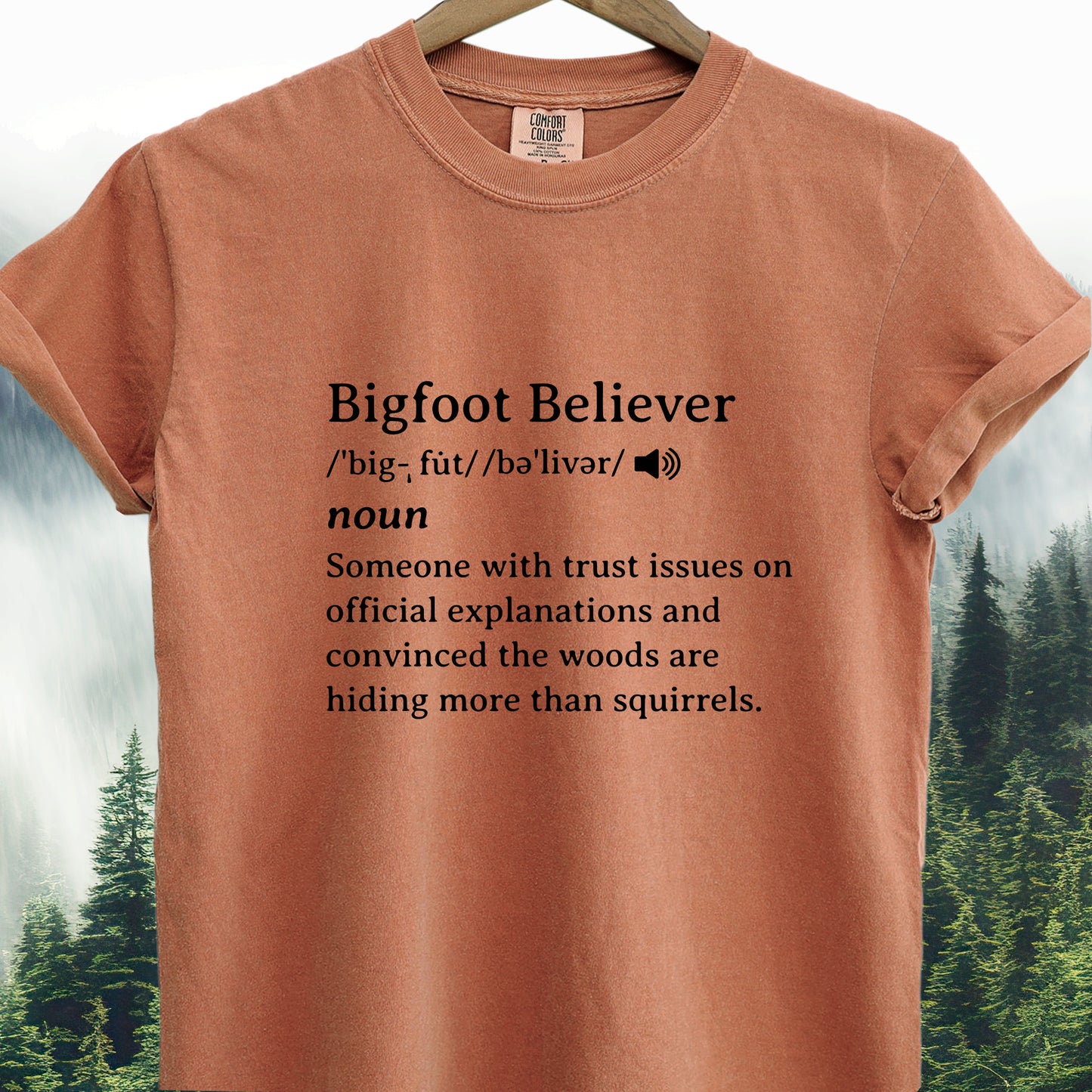 Bigfoot Believer Definition -  Bigfoot Tee