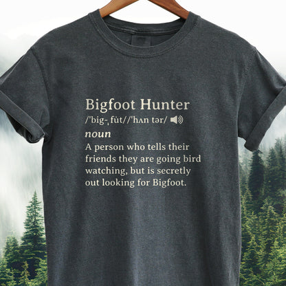 Bigfoot Hunter Definition  -  Bigfoot Tee