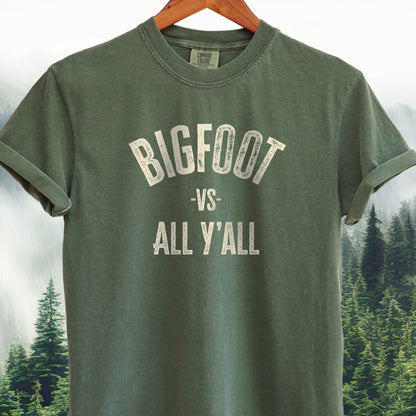 Bigfoot vs All Y'all  -Bigfoot Tee