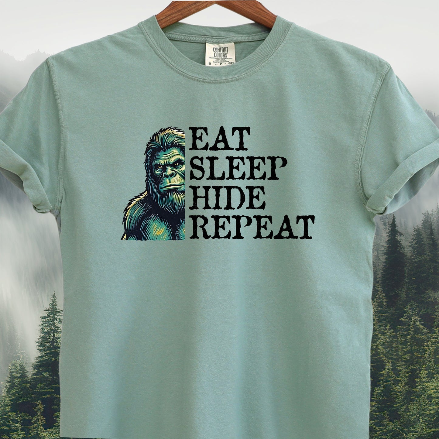 Bigfoot "Eat Sleep Hide Repeat"