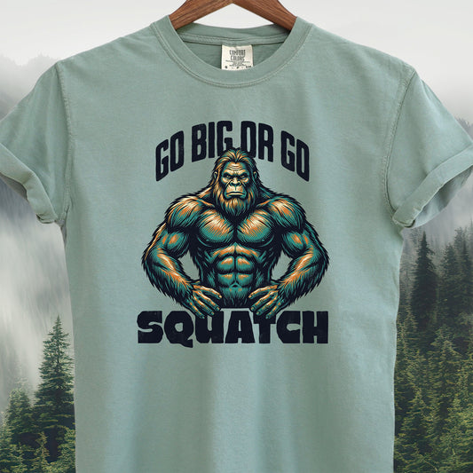 Go Big or Go Squatch