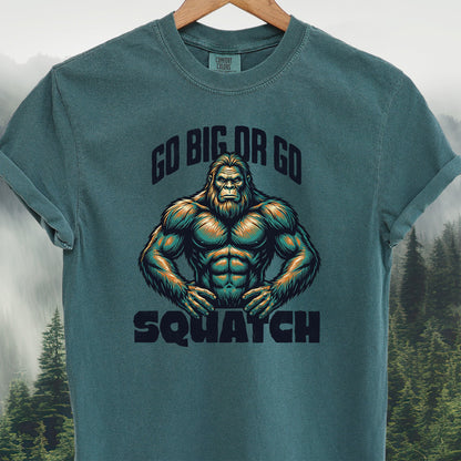 Go Big or Go Squatch