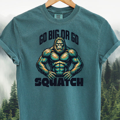 Go Big or Go Squatch