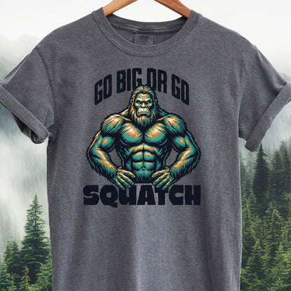 Go Big or Go Squatch