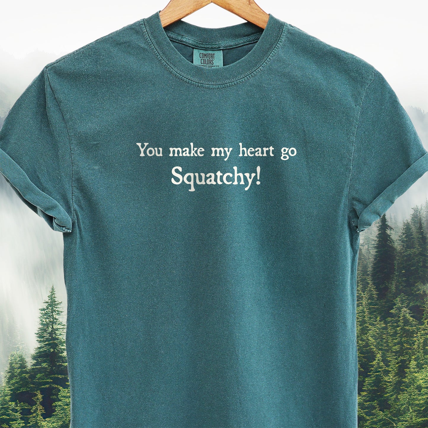 You Make My Heart Go Squatchy!