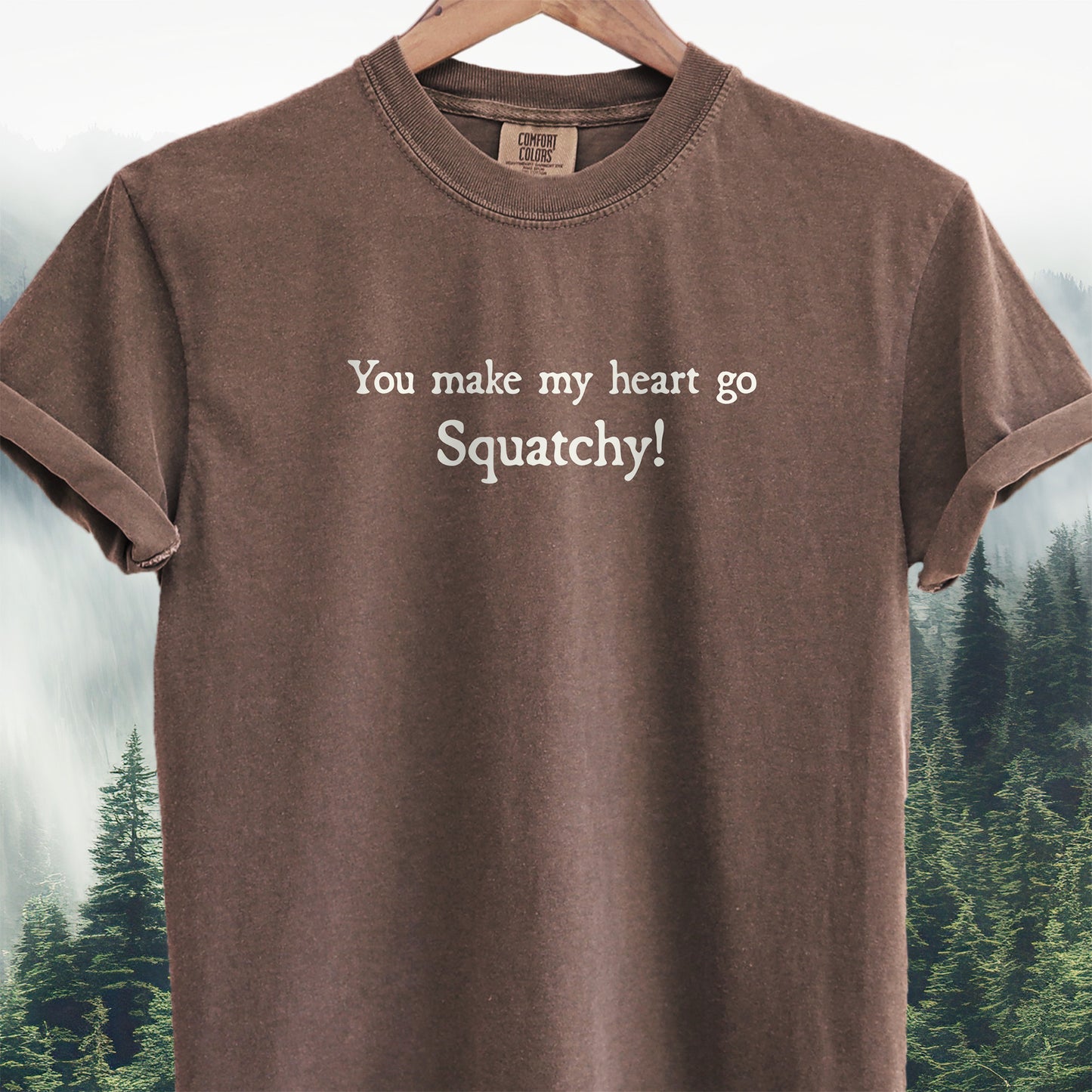 You Make My Heart Go Squatchy!