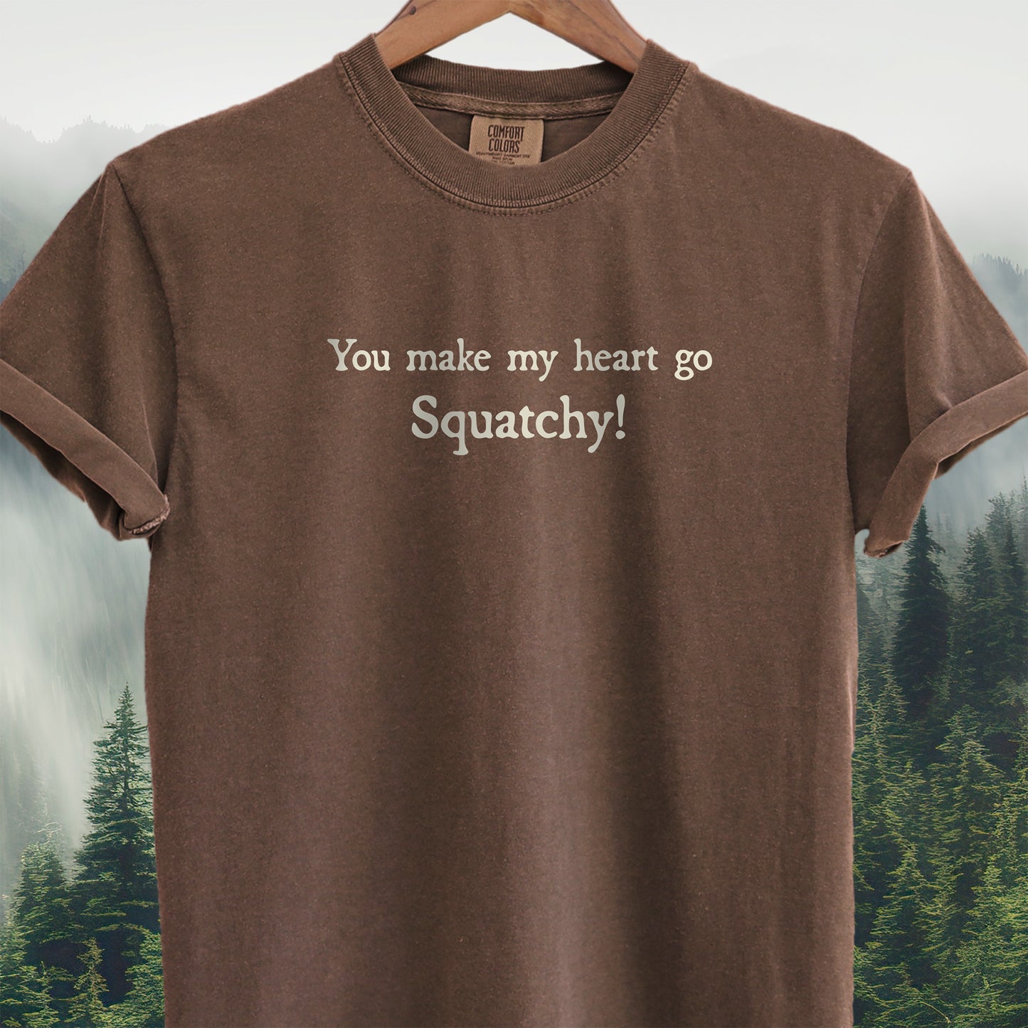 You Make My Heart Go Squatchy!