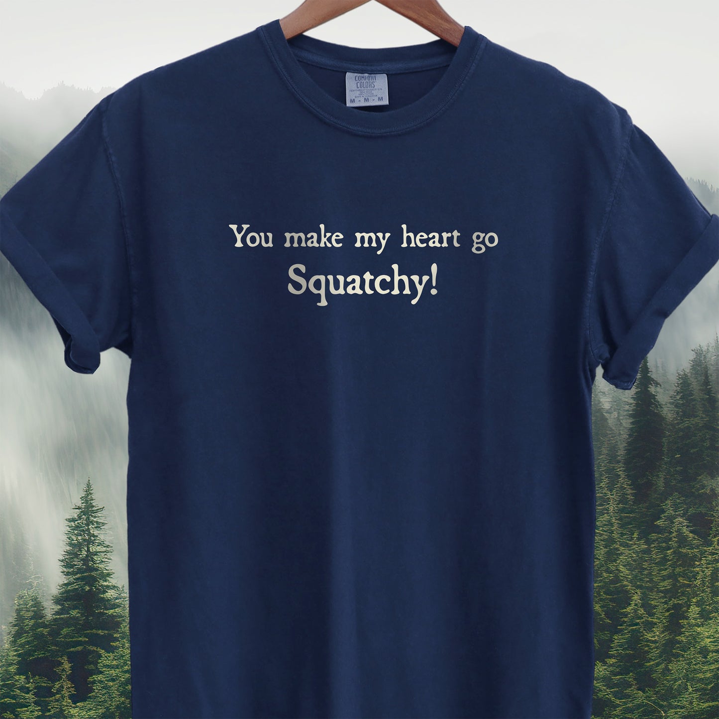 You Make My Heart Go Squatchy!