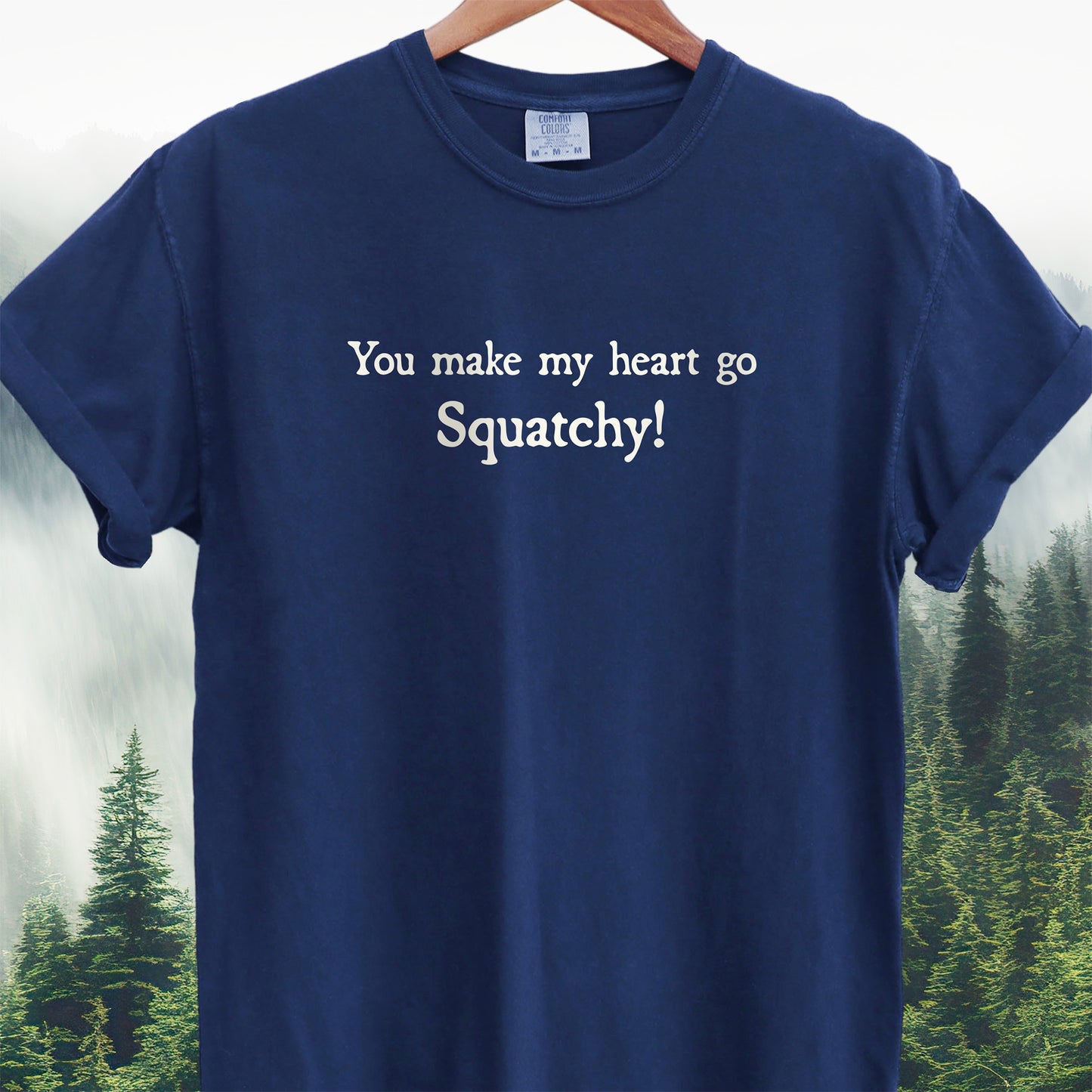 You Make My Heart Go Squatchy!