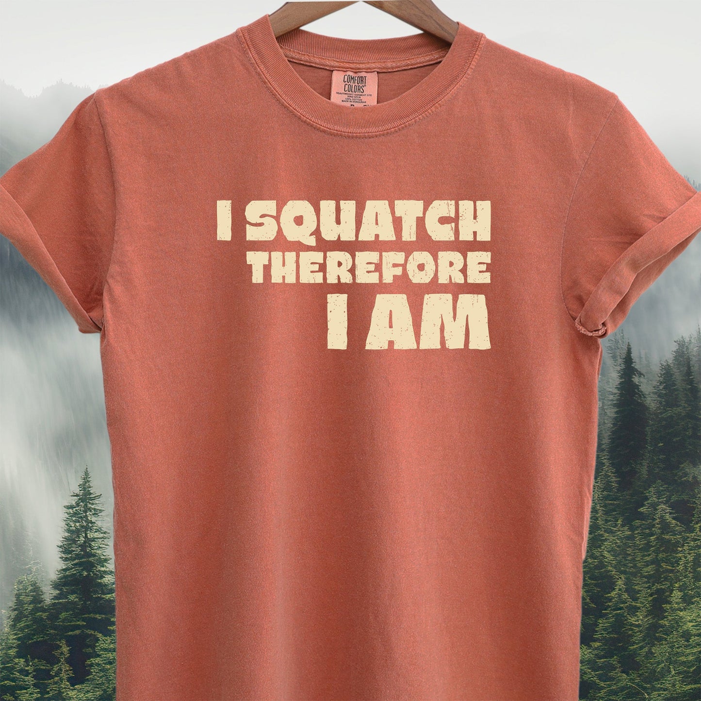 I Squatch Therefore I am