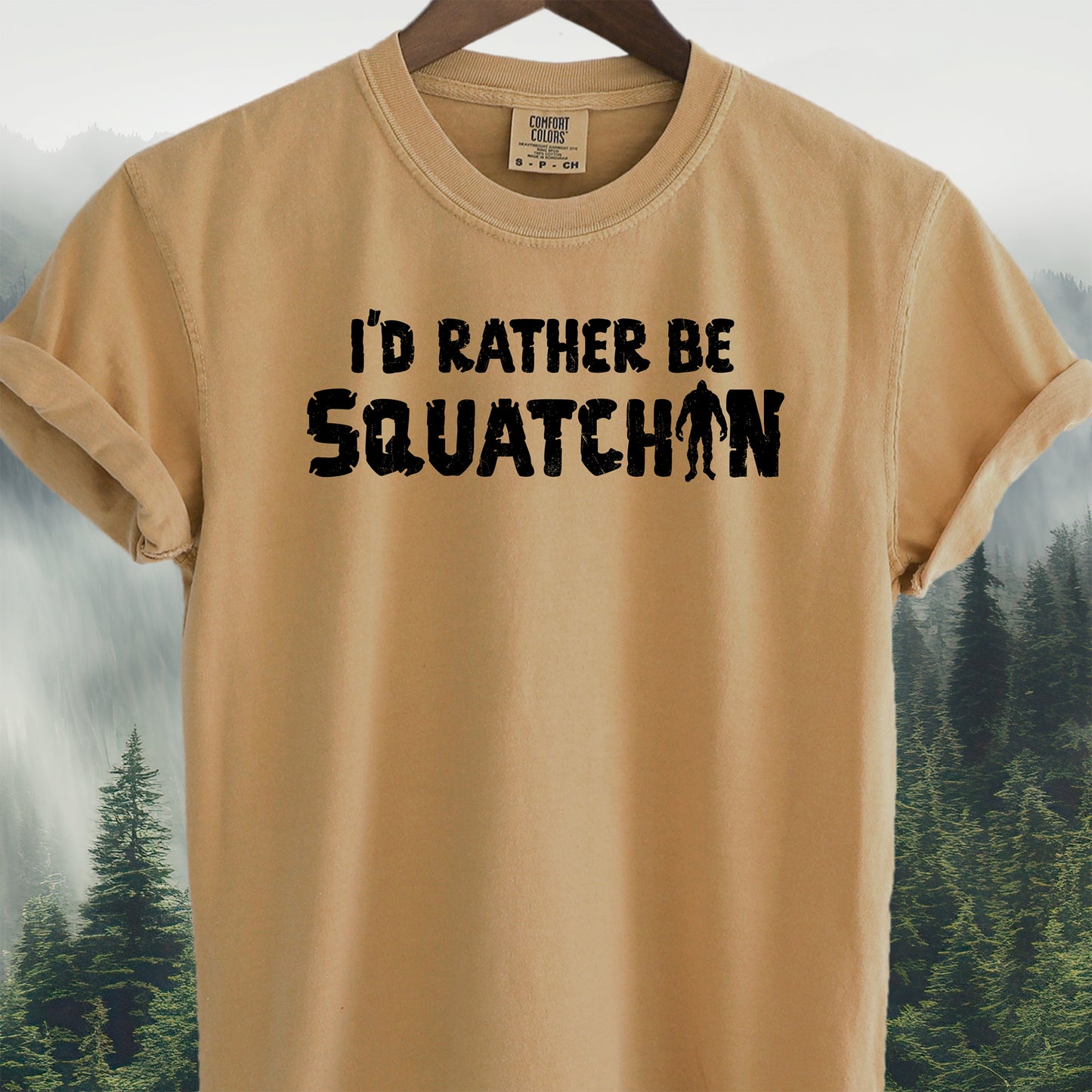 I'd Rather Be Squatchin'
