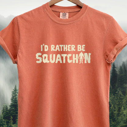 I'd Rather Be Squatchin' Funny Bigfoot T-Shirt