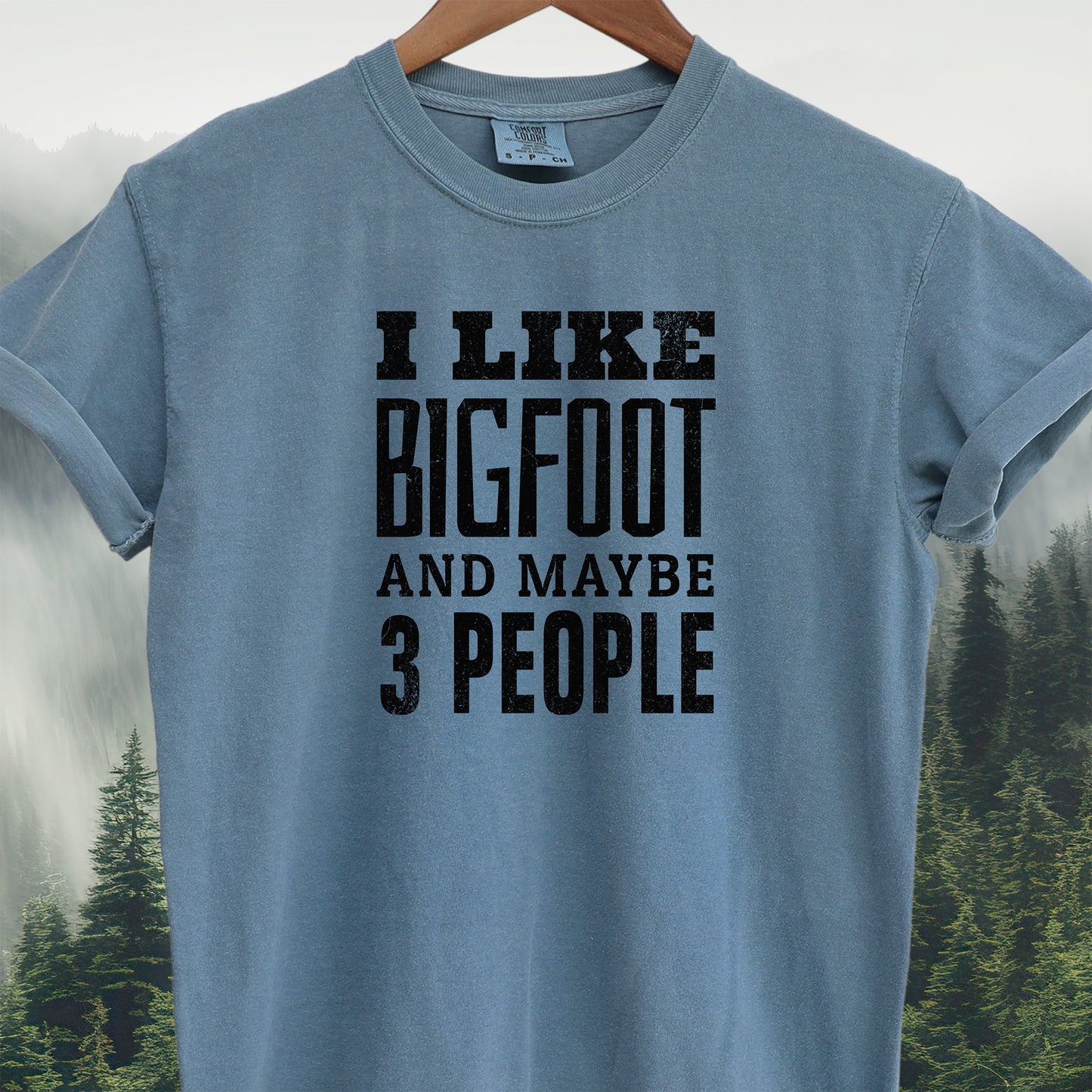I Like Bigfoot