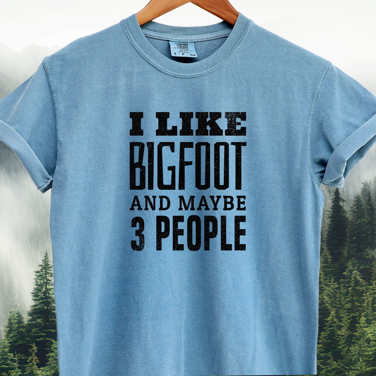 I Like Bigfoot