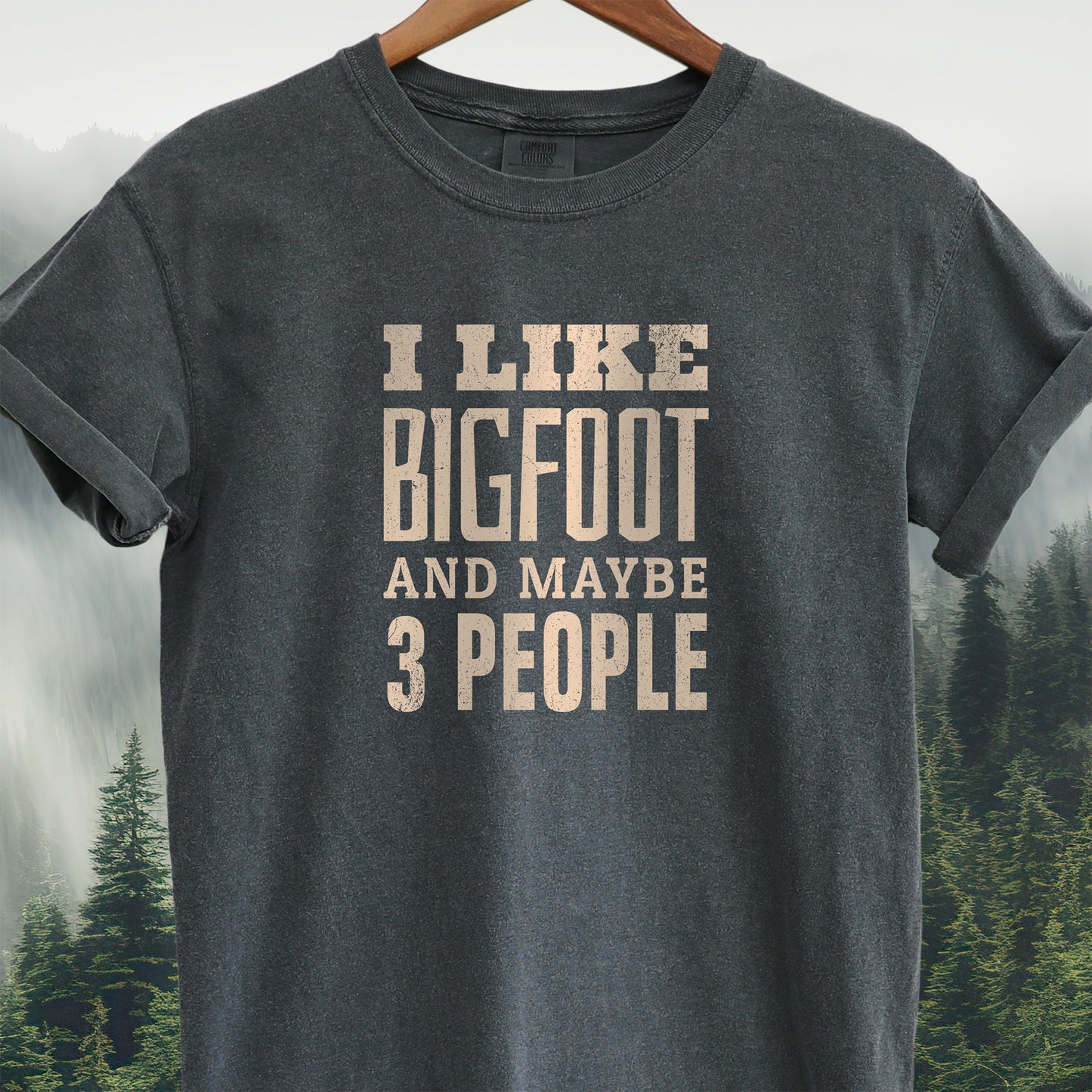 I Like Bigfoot