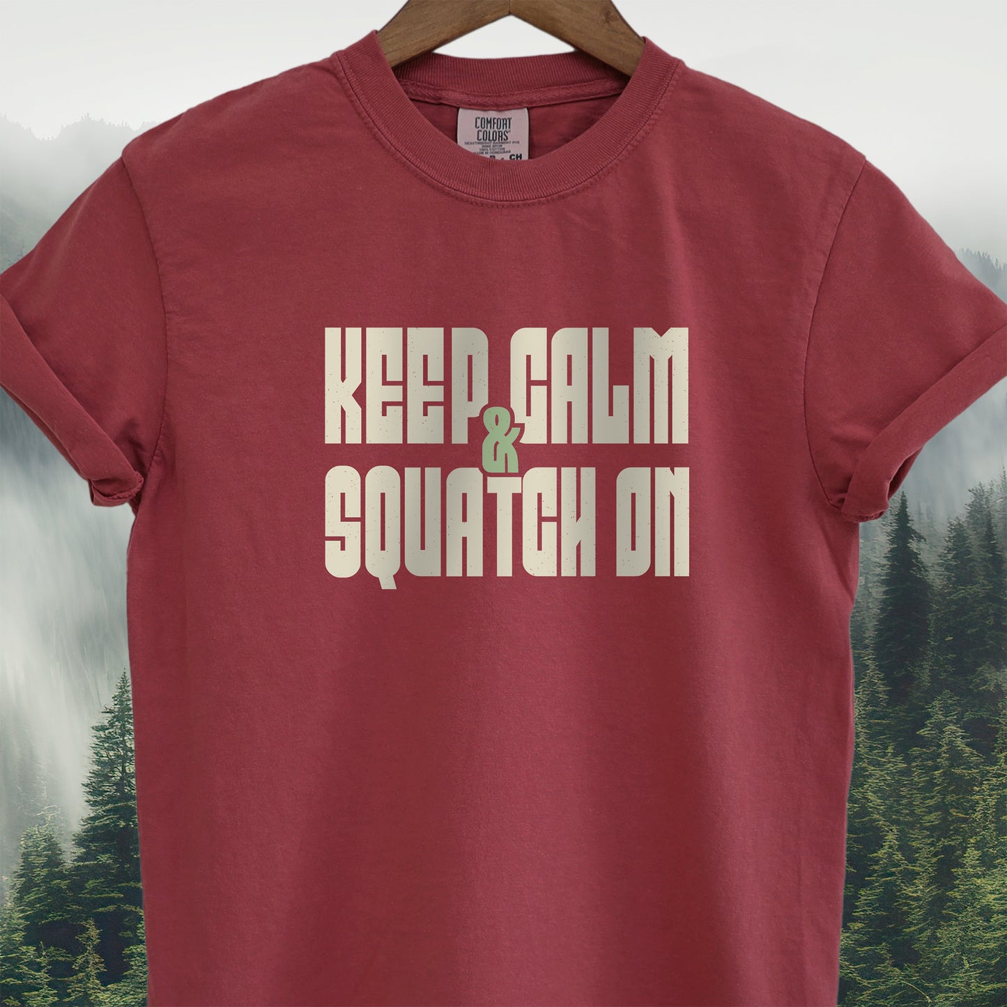 Keep Calm & Squatch On