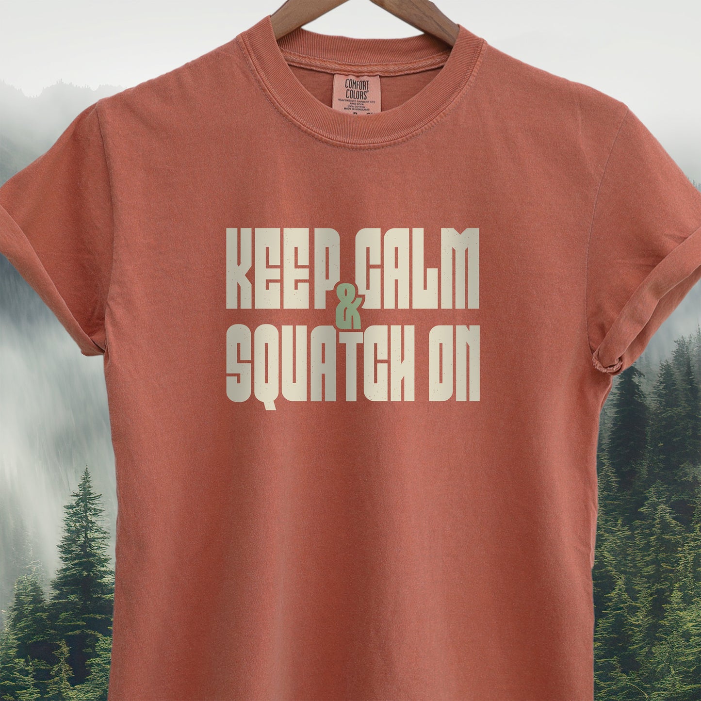 Keep Calm & Squatch On