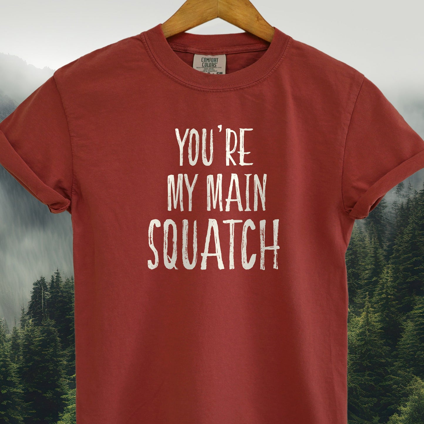 You're My Main Squatch