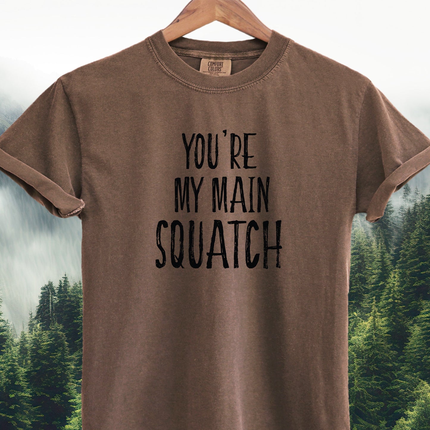 You're My Main Squatch