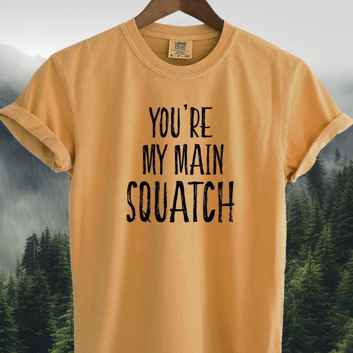 You're My Main Squatch
