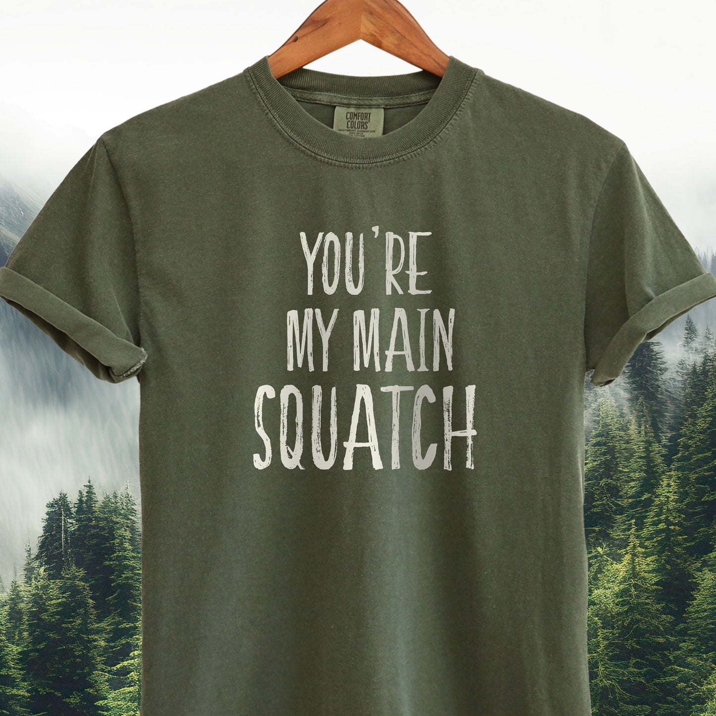 You're My Main Squatch