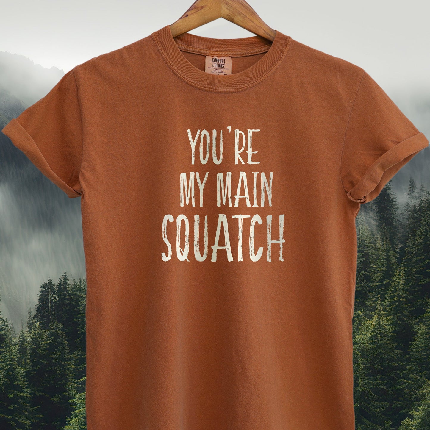 You're My Main Squatch