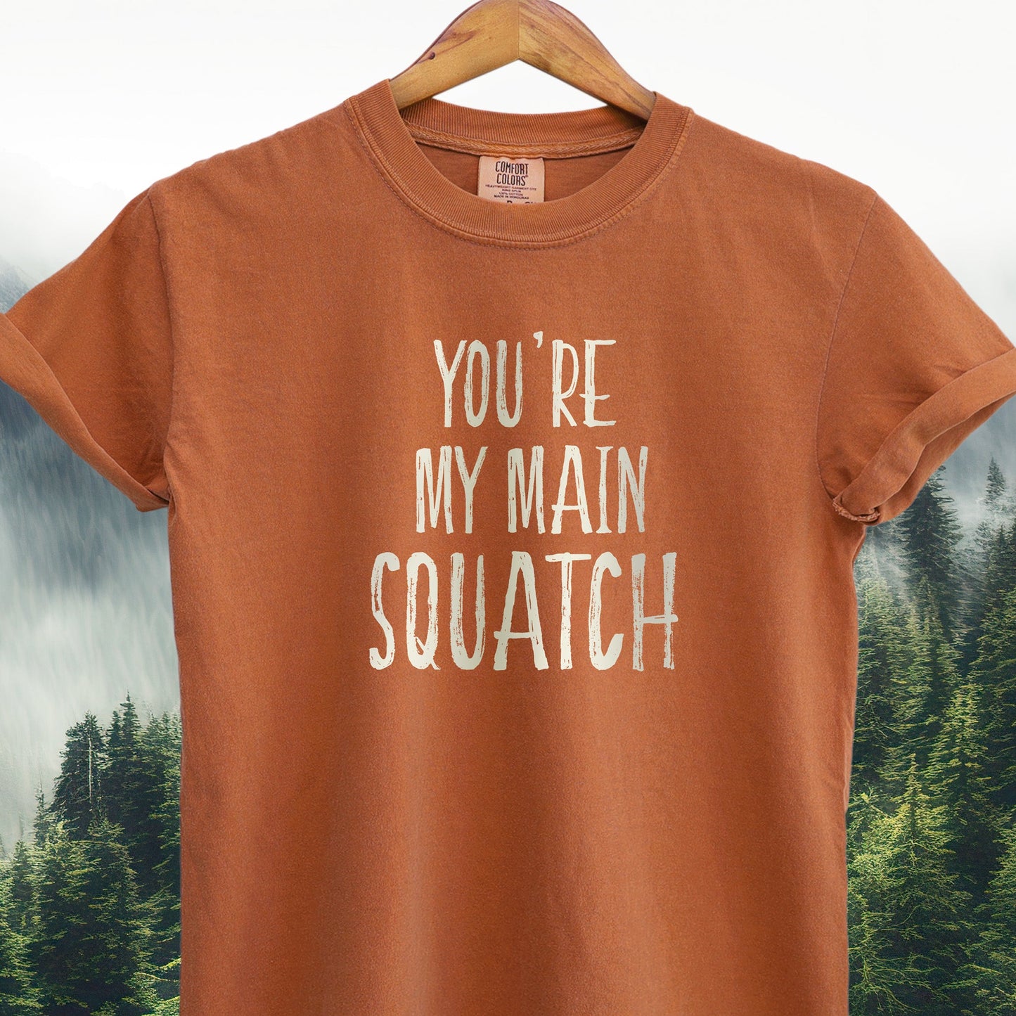 You're My Main Squatch