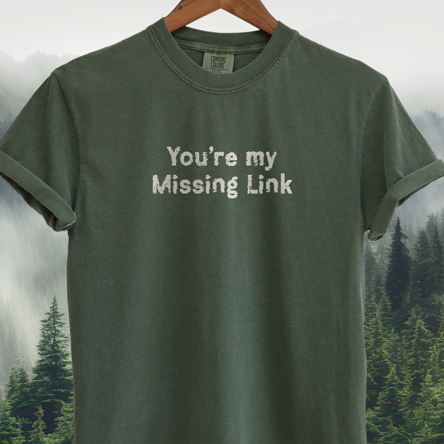 You're My Missing Link T-Shirt