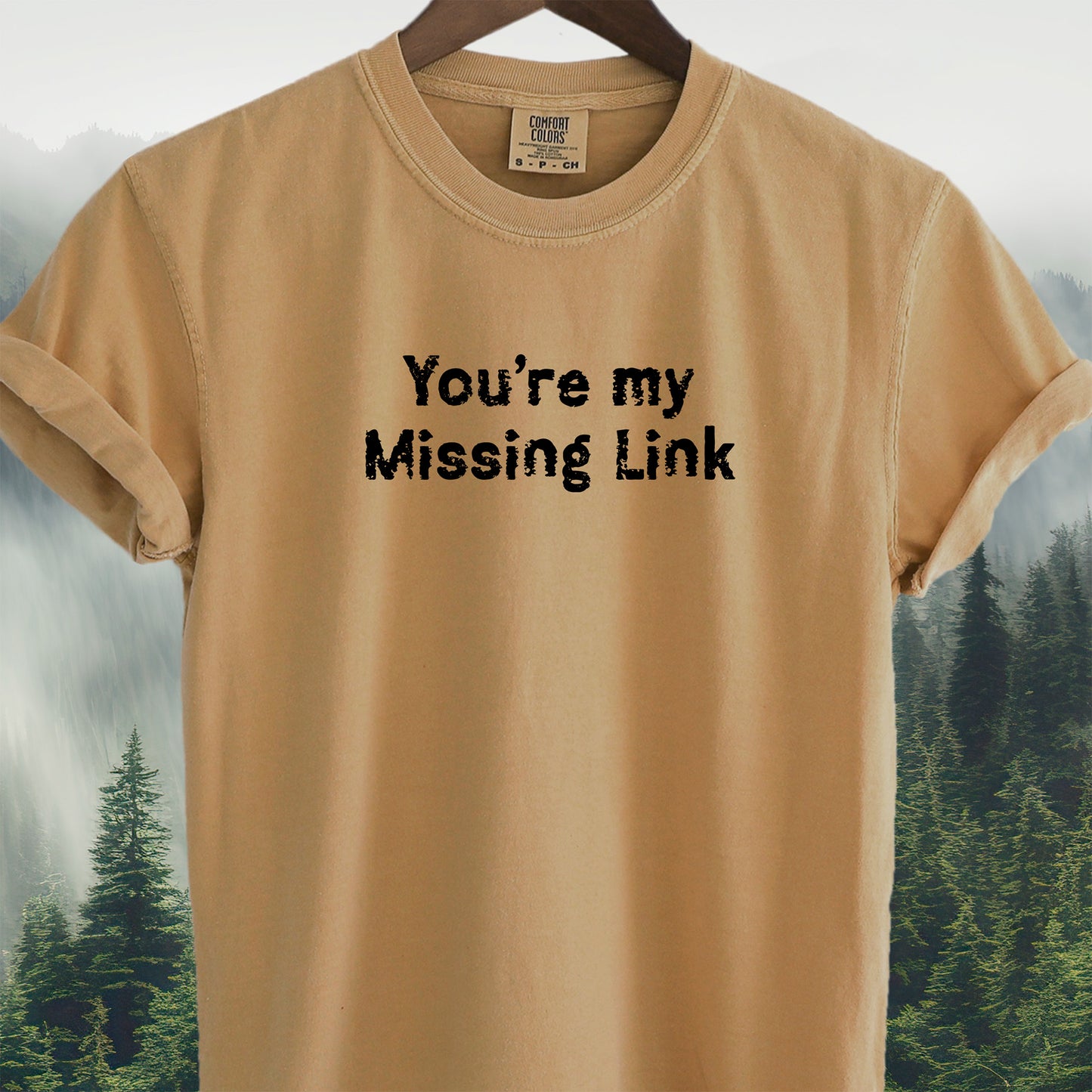 You're My Missing Link T-Shirt