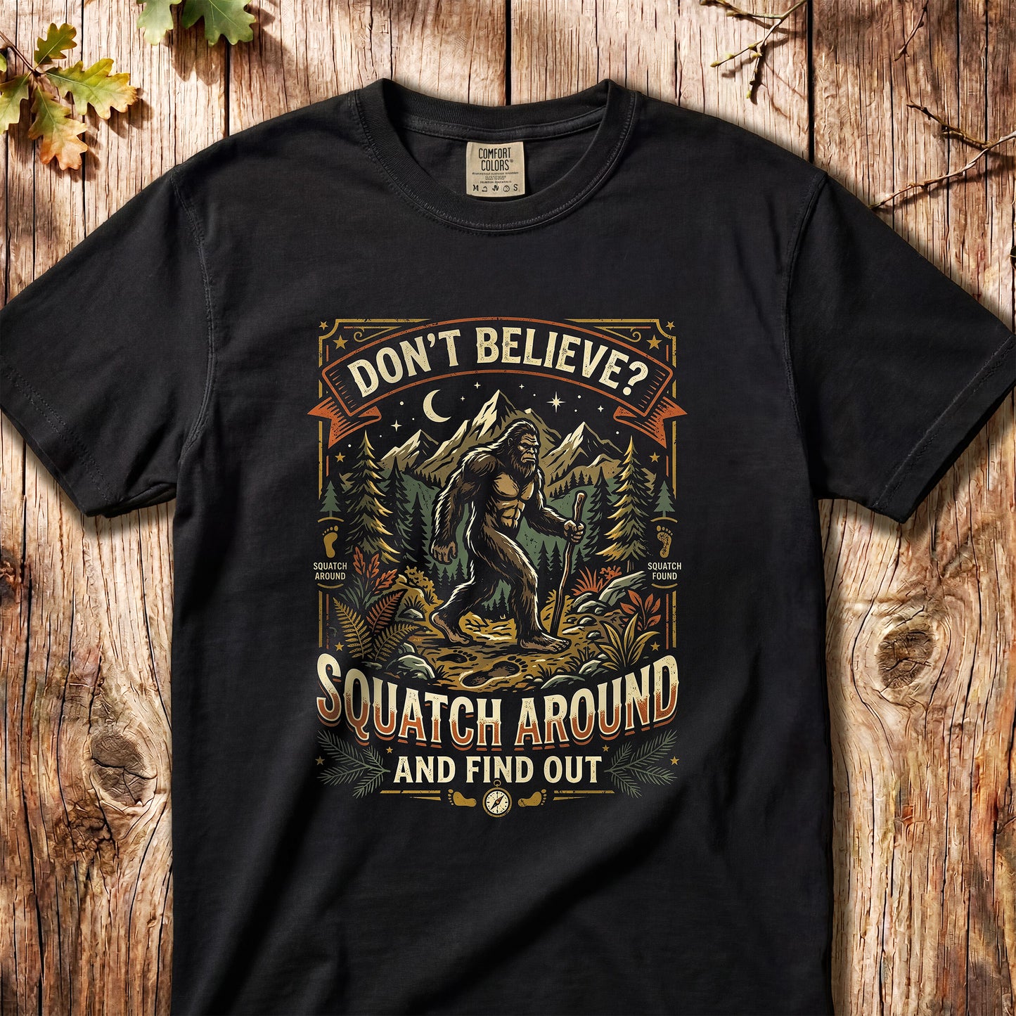 Don't Believe? – Retro Bigfoot Tee