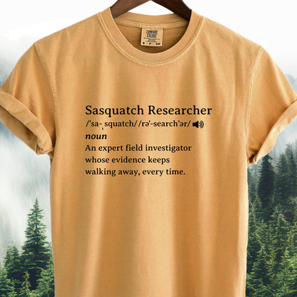 Sasquatch Researcher Definition  -  Bigfoot Tee